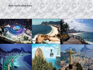 Main tourist attractions
 