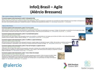 @alercio 
InfoQ Brasil – Agile 
(Alércio Bressano) 
 