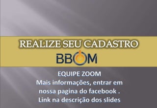 BBOM - Equipe Zoom