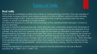 Rod Mill Types in various crushing and grinding, milling | PPTX
