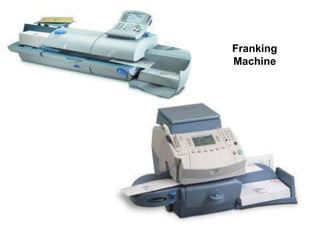 Franking
Machine
 