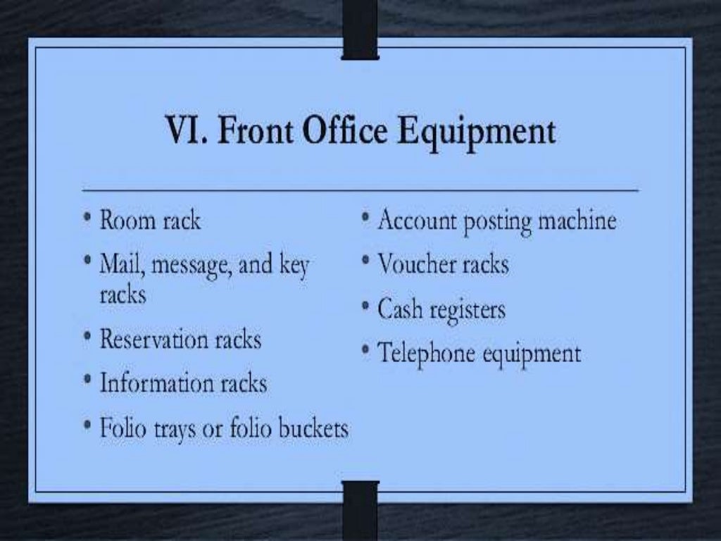 Equipment in hotel front office