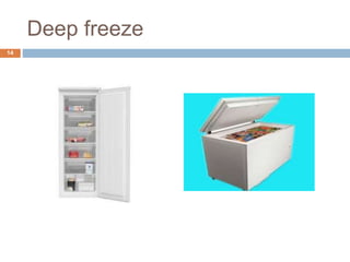 Deep freeze
14
 