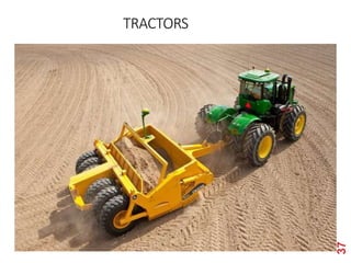 TRACTORS
37
 