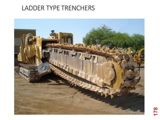 LADDER TYPETRENCHERS
178
 