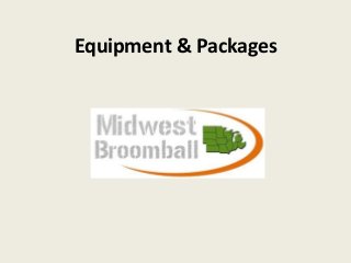 Equipment & Packages  