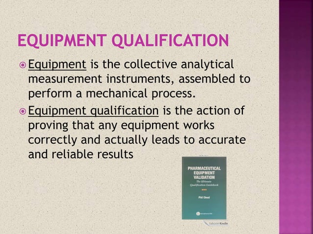 Equipment qualification
