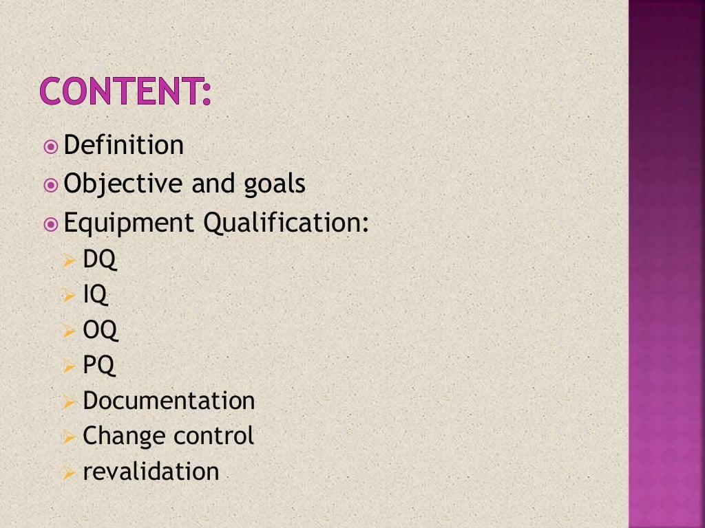 Equipment qualification