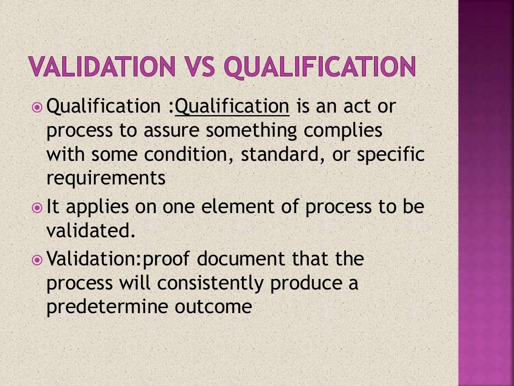 Equipment qualification