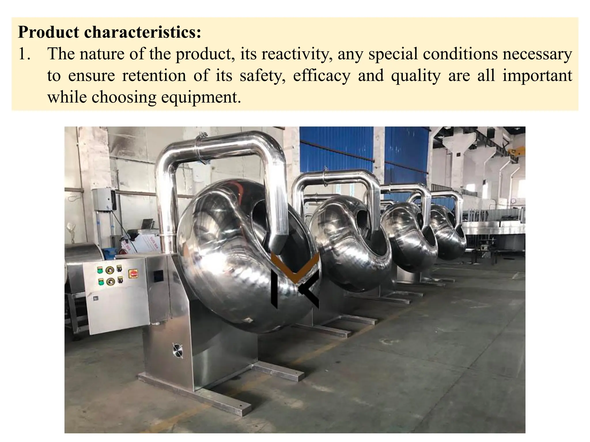 EQUIPMENTS SELECTION IN PHARMACEUTICAL INDUSTRY