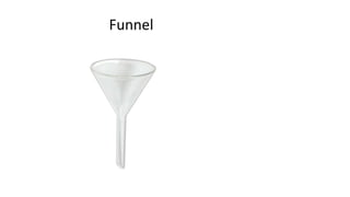 Funnel
 