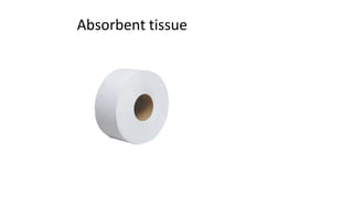 Absorbent tissue
 