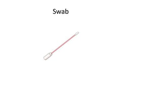Swab
 