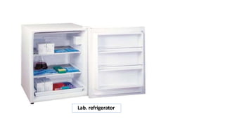 Lab. refrigerator
 