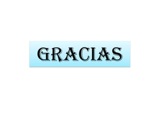 GRACIAS
 