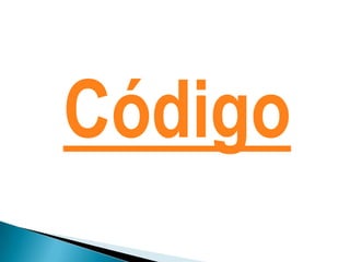 Código
 