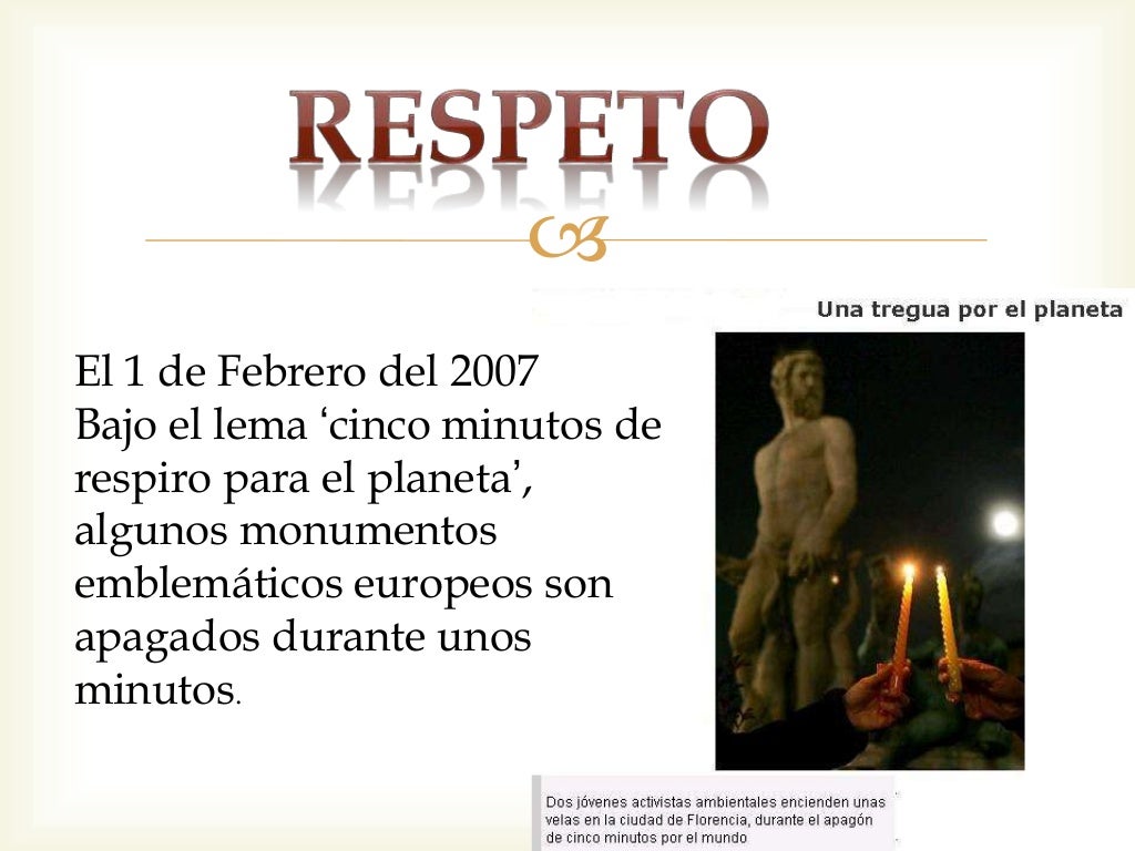 El respeto al medio ambiente El respeto al medio ambiente