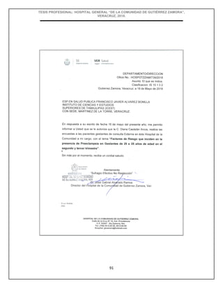 TESIS PROFESIONAL: HOSPITAL GENERAL “DE LA COMUNIDAD DE GUTIÉRREZ ZAMORA”,
VERACRUZ, 2018.
91
 