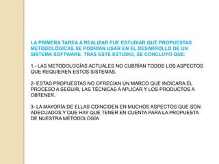 ASPECTOS RESUELTOS Y POR RESOLVEREL PROCESO DE TRABAJO QUE SE ESTÁ SIGUIENDO EN DICHO PROYECTO ES EL QUE SE MUESTRA EN LA FIGURA 2.