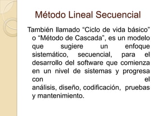 Método Lineal Secuencial