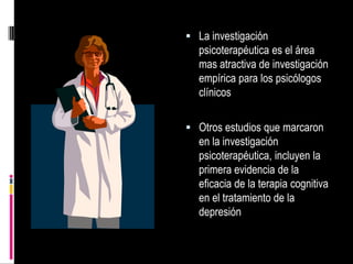 Otras aproximacionesa la psicoterapia
