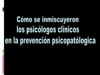 El papel de los psicólogos se amplio y su radio de acción abarcó mas allá de los hospitales militares.Carl Rogers, influyó para que los psicólogos se inmiscuyeran en la psicoterapia. Rogers dio un gran impulso a la expansión de la psicoterapia fuera de los terrenos exclusivos de la medicina, la psiquiatría y el psicoanálisis.