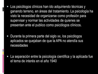 El tratamiento de la psicopatología puede reducir la frecuencia de caos de trastornosLa prevención de problemas psicológicos no formaba parte de los objetivos de la psicología clínica