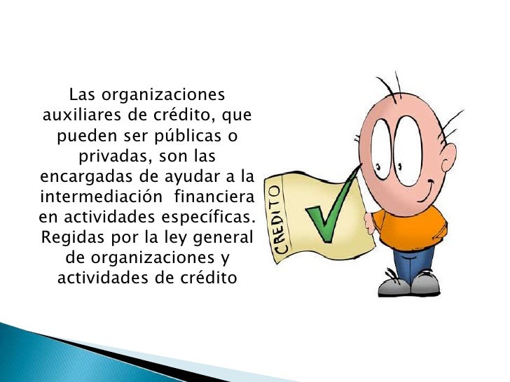 organizaciones auxiliares de credito segunda exposicion