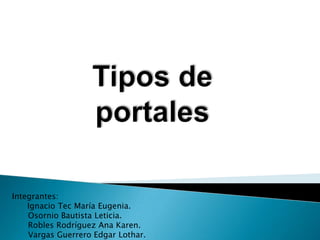 Integrantes:
Ignacio Tec María Eugenia.
Osornio Bautista Leticia.
Robles Rodríguez Ana Karen.
Vargas Guerrero Edgar Lothar.
 
