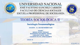 TEORÍA SOCIOLÓGICA II
UNIVERSIDAD NACIONAL
JOSÉ FAUSTINO SÁNCHEZ CARRIÓN
FACULTAD DE CIENCIAS SOCIALES
ESCUELA PROFESIONAL DE SOCIOLOGÍA
 