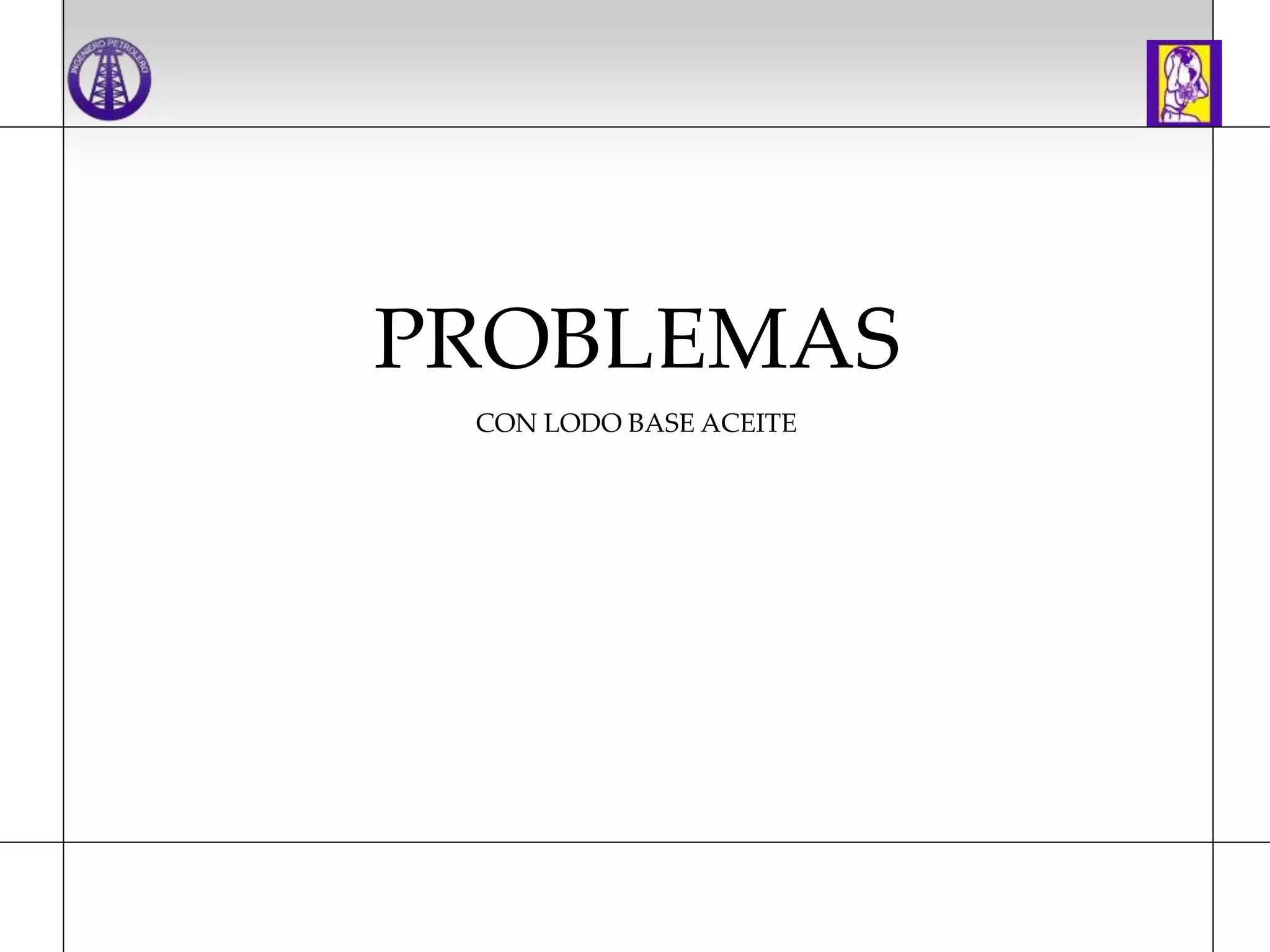 Fluidos de Perforacion Emulsion Inversa | PPTX