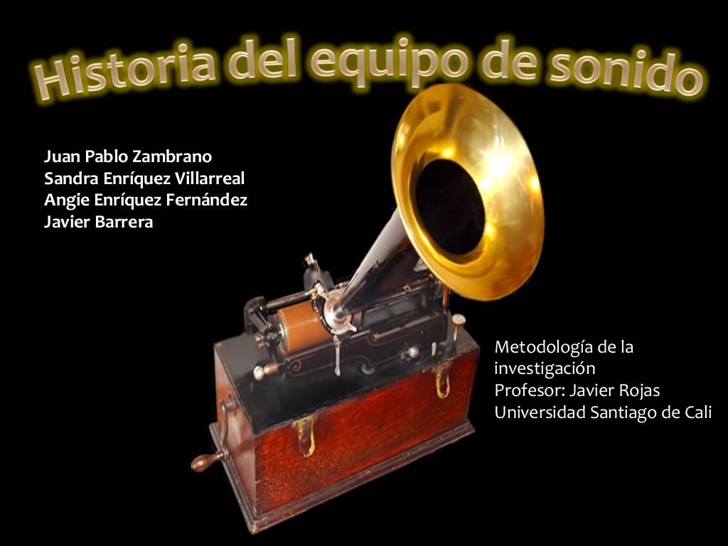 Equipo de sonido evolucion Equipo de sonido evolucion