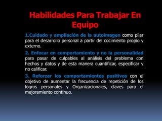 Beneficios mutuos: Se trabaja hacia la obtención de objetivos y beneficios compartidos.