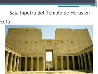 Sala hípetra del Templo de Horus en  Edfú  