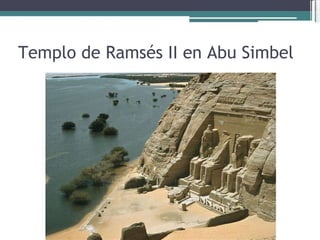 Templo de Ramsés II en Abu Simbel  