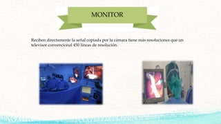 MONITOR
Reciben directamente la señal copiada por la cámara tiene más resoluciones que un
televisor convencional 450 líneas de resolución.
 