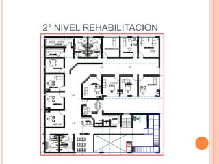 2° NIVEL REHABILITACION
 
