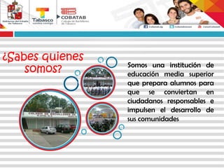 ¿Sabes quienes
somos? Somos una institución de
educación media superior
que prepara alumnos para
que se conviertan en
ciudadanos responsables e
impulsen el desarrollo de
sus comunidades
c
v
c
v
c
v
 