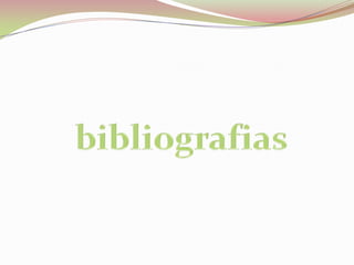 bibliografias
