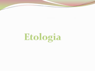 Etologia