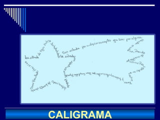 CALIGRAMA
 