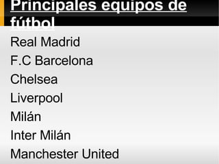 Principales equipos de fútbol Real Madrid