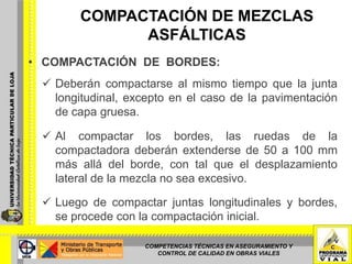 COMPACTACIÓN DE MEZCLAS ASFÁLTICASCAPAS DELGADAS: