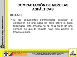 COMPACTACIÓN DE MEZCLAS ASFÁLTICASCAPAS GRUESAS: