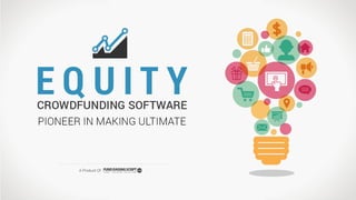 Equity Crowdfunding Software, Feature Insight of a White Label Equity Crowdfunding Software 