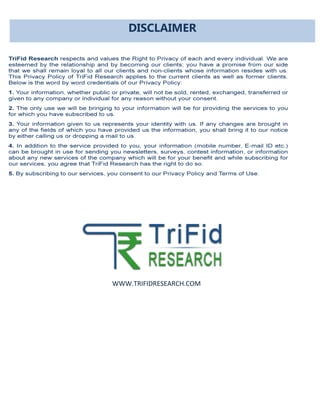 WWW.TRIFIDRESEARCH.COM
DISCLAIMER
 