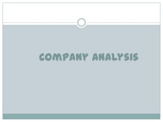 Company Analysis

 