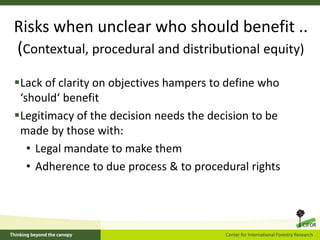 Equity and REDD+: Perspectives from CIFOR’s global comparative study