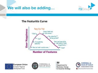 We will also be adding…
 