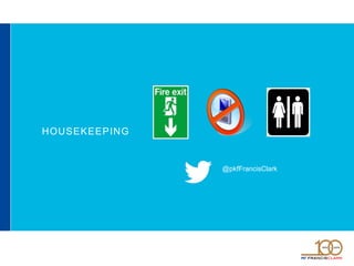 HOUSEKEEPING
@pkfFrancisClark
 